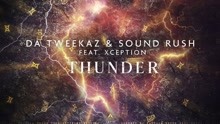 [Rawstyle]Da Tweekaz & Sound Rush -Thunder (Feat. XCEPTION)