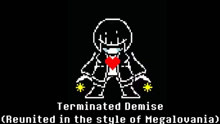 Swapshift UST_-_Terminated Demise (Reunited in the style of Megalovania)