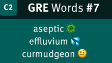 2分钟学会3个骨灰级英语单词 aseptic effluvium curmudgeon 这几个单词你会几个？